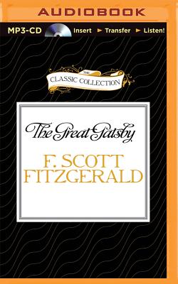 The Great Gatsby - Fitzgerald, F Scott, and Gyllenhaal, Jake (Read by)