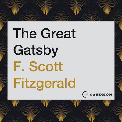 The Great Gatsby - Fitzgerald, F Scott, and Robbins, Tim (Read by)