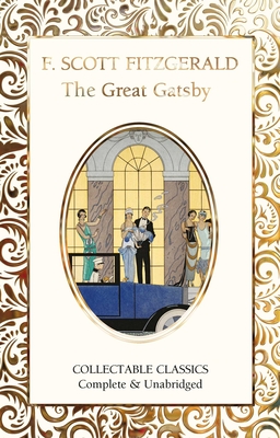 The Great Gatsby - Fitzgerald, F. Scott, and John, Judith (Contributions by)