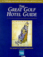The Great Golf Hotel Guide