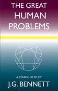 The Great Human Problems: A Study Course