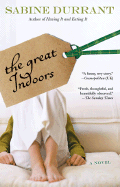The Great Indoors - Durrant, Sabine
