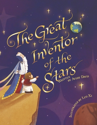 The Great Inventor of the Stars - Davis, Avery