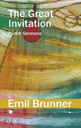 The Great Invitation: Zurich Sermons