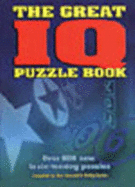 The Great IQ Puzzle Book: Over 600 New Brain-Teasing Puzzles - Russell, Ken (Compiled by), and Carter, Philip (Compiled by)