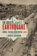 The Great Kant  Earthquake and the Chimera of National Reconstruction in Japan