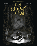 The Great Man: The Ogre Gods Book Three