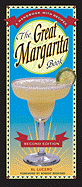 The Great Margarita Book: A Handbook with Recipes [A Cocktail Recipe Book]