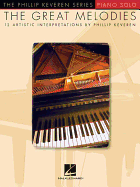 The Great Melodies: The Phillip Keveren Series