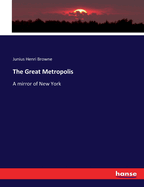 The Great Metropolis: A mirror of New York