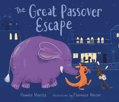 The Great Passover Escape - Moritz, Pamela