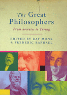 The Great Philosophers: From Socrates to Turing