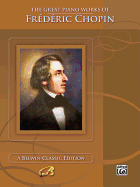 The Great Piano Works of Fr?d?ric Chopin