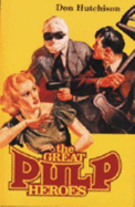 The Great Pulp Heroes - Hutchison, Don