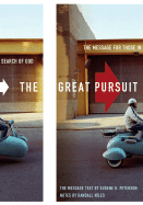 The Great Pursuit: The Message for Those in Search of God