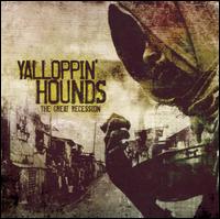 The Great Recession - Yalloppin' Hounds