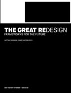 The Great Redesign: Frameworks for the Future