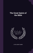 The Great Saints of the Bible