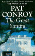 The Great Santini - Conroy, Pat