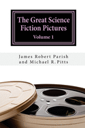 The Great Science Fiction Pictures: Volume 1