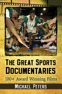 The Great Sports Documentaries: 100+ Award Winning Films