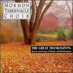 The Great Thanksgiving - Mormon Tabernacle Choir
