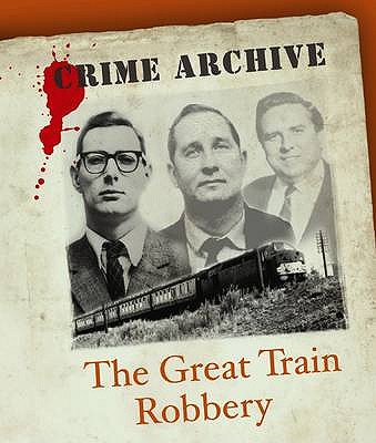 The Great Train Robbery - Guttridge, Peter