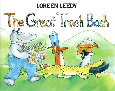 The Great Trash Bash - Leedy, Loreen