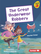 The Great Underwear Robbery