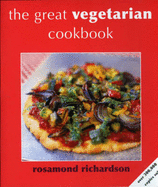 The Great Vegetarian Cookbook - Richardson, Rosamond