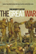 The Great War: From Memory to History