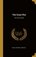The Great War: The First Phase