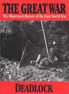 The Great War Vol. 3 Deadlock - Wilson, Herbert Wrigley, and Wilson, H W And Hammerton J a (Editor), and Hammerton, John Alexander