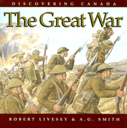 The Great War - Livesey, Robert, and Smith, A G