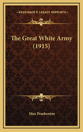 The Great White Army (1915)