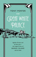 The Great White Palace