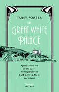 The Great White Palace