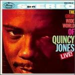 The Great Wide World of Quincy Jones: Live!