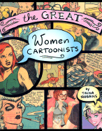 The Great Women Cartoonists - Robbins, Trina
