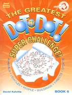 The Greatest Dot-To-Dot Super Challenge