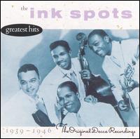 The Greatest Hits [MCA] - The Ink Spots