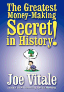 The Greatest Money-Making Secret in History!