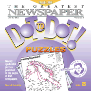 The Greatest Newspaper Dot-To-Dot! Puzzles: Volume 8