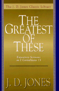 The Greatest of These