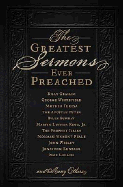 The Greatest Sermons Ever Preached