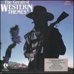 The Greatest Western Themes [1993]
