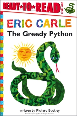 The Greedy Python/Ready-To-Read Level 1 - Buckley, Richard, Dr., MD