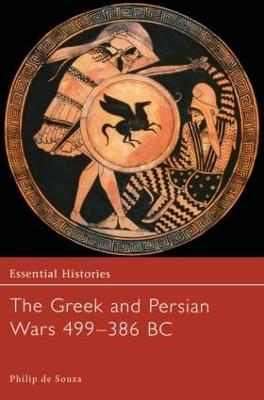 The Greek and Persian Wars 499-386 BC - de Souza, Philip