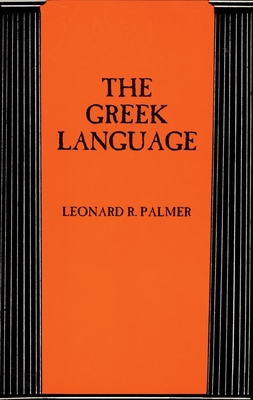 The Greek Language - Palmer, Leonard Robert