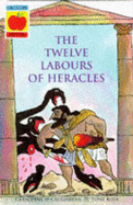 The Greek Myths: Twelve Labours of Heracles